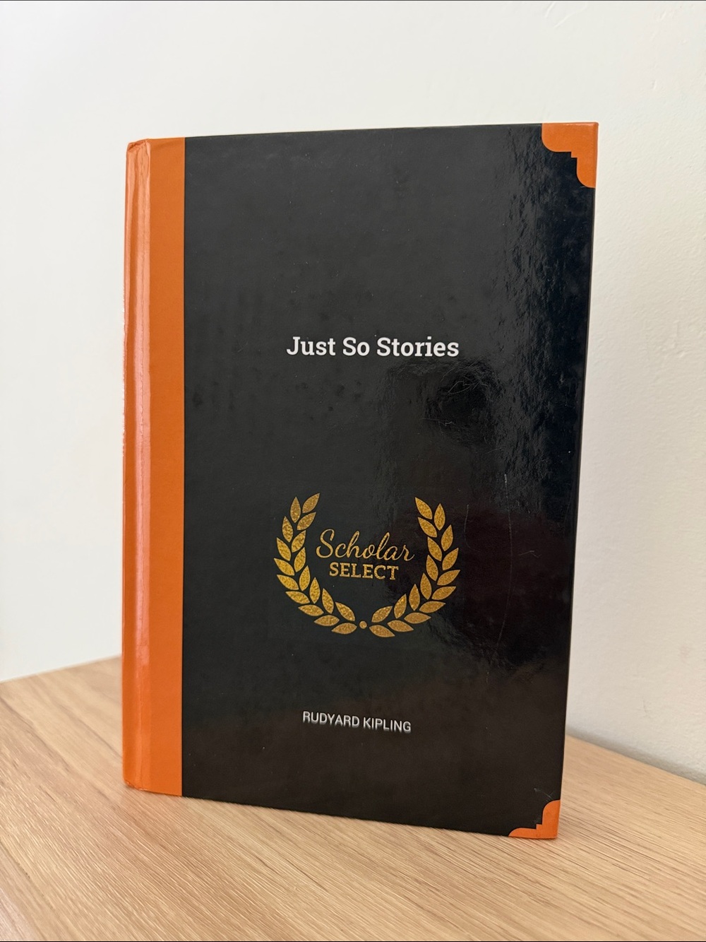 Just So Stories Hardcover, Collection of Illustrated Classics by Rudyard Kipling